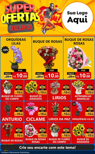 Modelo de Encarte para Encarte Grande com o tema Super Ofertas Julho para Floricultura e jardim
