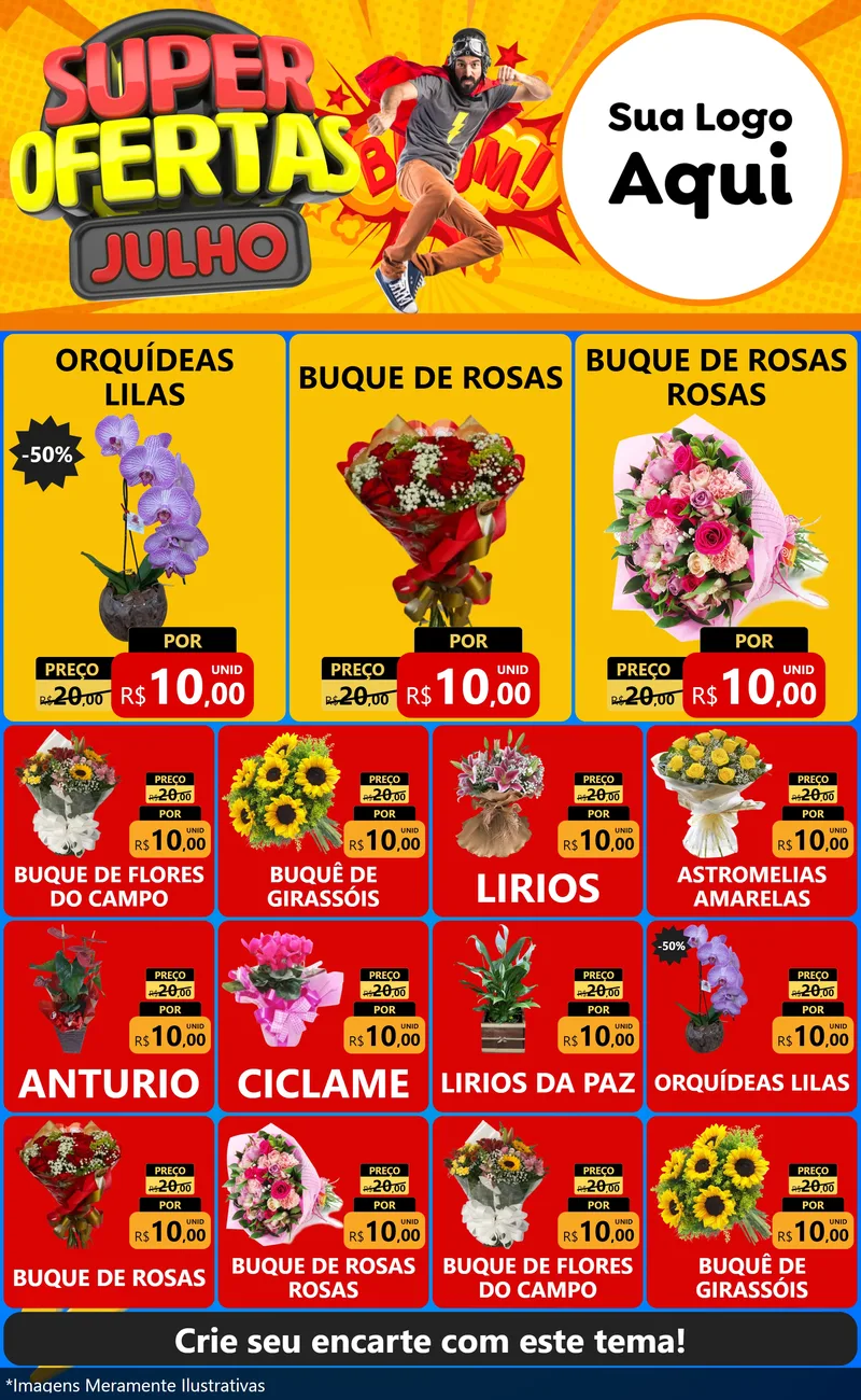 Modelo de Encarte para Encarte Grande com o tema Super Ofertas Julho para Floricultura e jardim