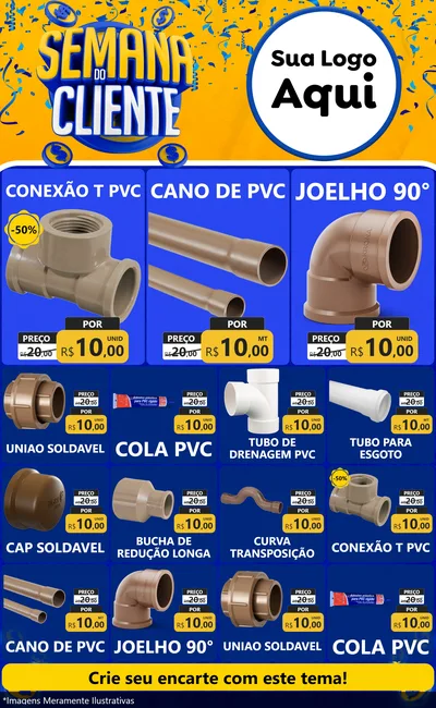 Modelo de Encarte para Encarte Grande com o tema Semana do Cliente para Tubos e conexões