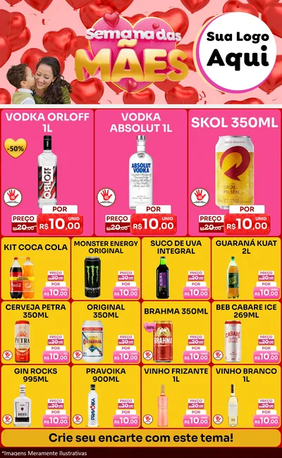 Modelo de Encarte para Encarte Grande com o tema Semana Das Mães para Distribuidora de bebidas