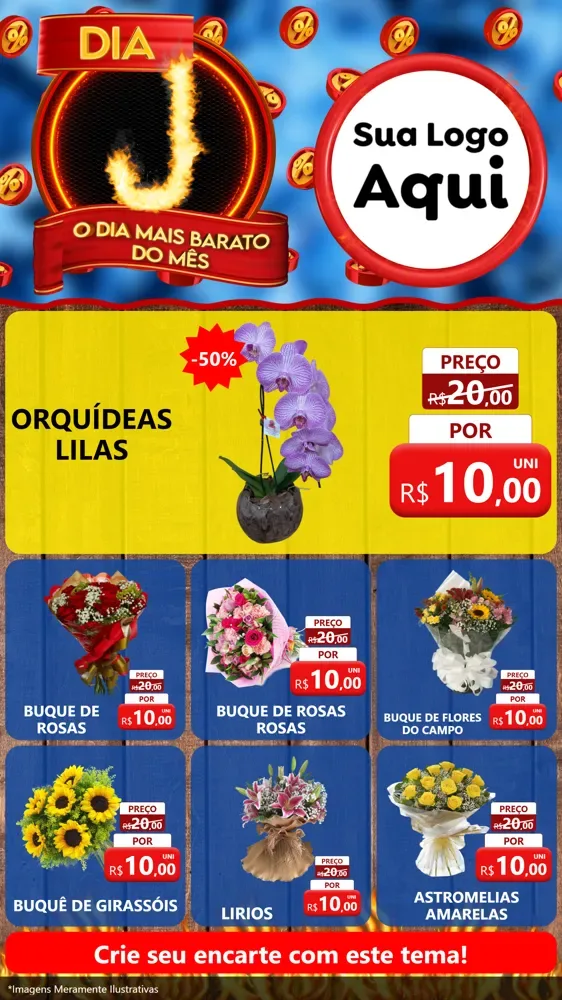 Modelo de Rede Social para Stories com o tema Dia J - O Dia Mais Barato Do Mês para Floricultura e jardim