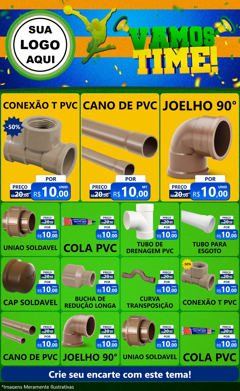 Modelo de Encarte para Encarte Grande com o tema Vamos Time! para Tubos e conexões