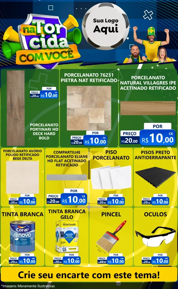 Modelo de Encarte para Encarte Grande com o tema Na Torcida Com Você - Copa para Pisos e revestimentos