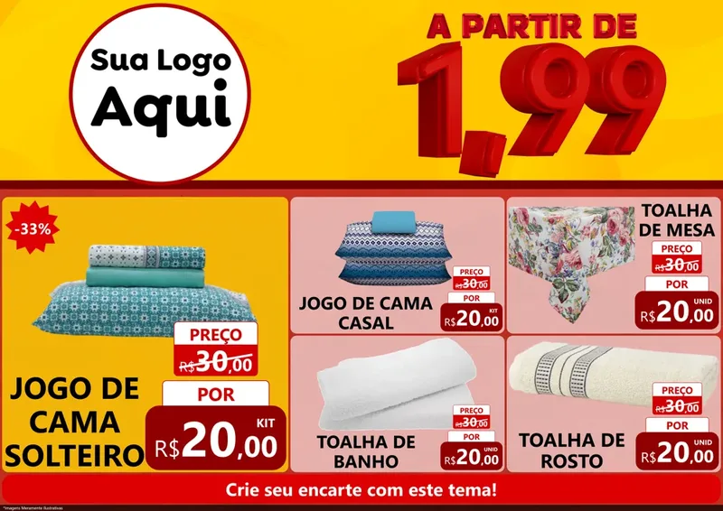 Modelo de Encarte para Encarte A4 Horizontal com o tema A Partir de Um e Noventa e Nove - 1,99 para Cama, Mesa e Banho