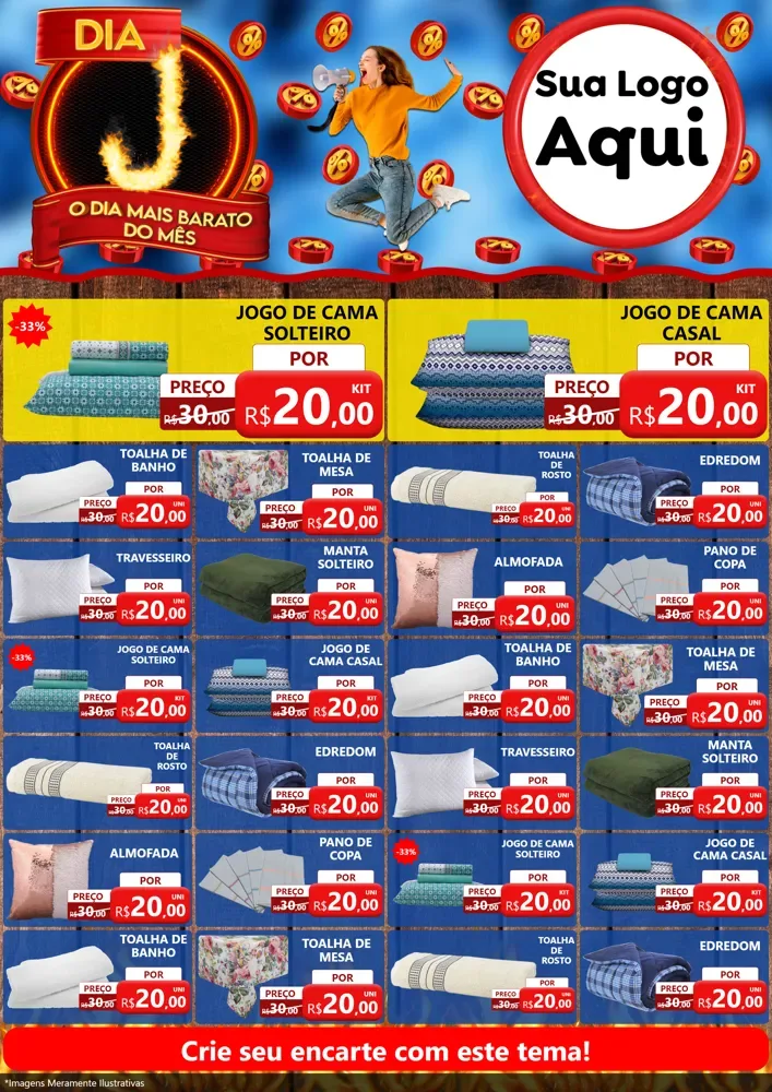 Modelo de Encarte para Encarte A4 Vertical com o tema Dia J - O Dia Mais Barato Do Mês para Cama, Mesa e Banho