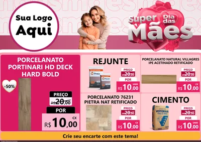 Modelo de Encarte para Encarte A4 Horizontal com o tema Super Dia Das Mães para Pisos e revestimentos