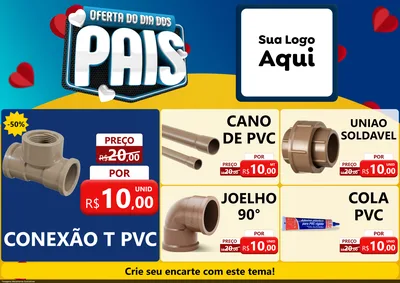 Modelo de Encarte para Encarte A4 Horizontal com o tema Oferta Do Dia Dos Pais para Tubos e conexões