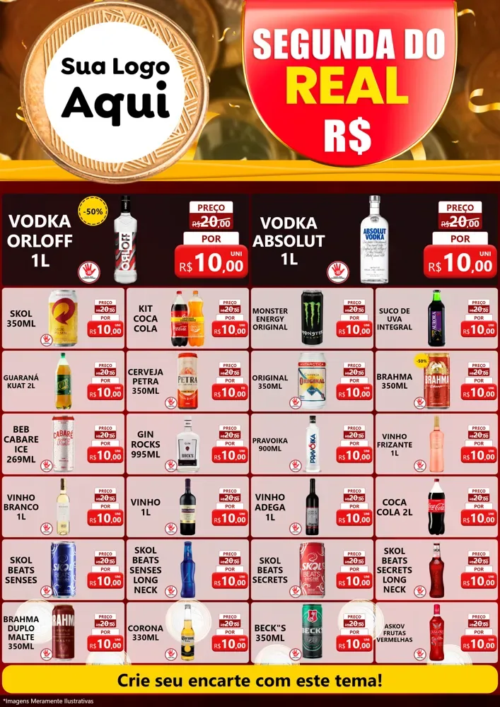 Modelo de Encarte para Encarte A4 Vertical com o tema Segunda do Real para Distribuidora de bebidas